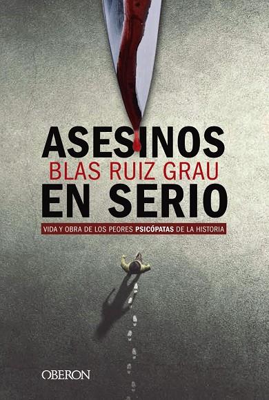 ASESINOS EN SERIO | 9788441541832 | RUIZ GRAU, BLAS | Llibreria Ombra | Llibreria online de Rubí, Barcelona | Comprar llibres en català i castellà online