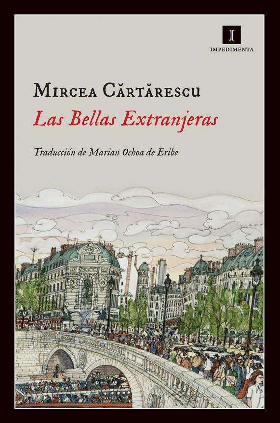 LAS BELLAS EXTRANJERAS | 9788415578550 | MIRCEA CARTARESCU | Llibreria Ombra | Llibreria online de Rubí, Barcelona | Comprar llibres en català i castellà online