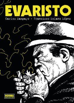 EVARISTO | 9788467943917 | SAMPAYO, CARLOS / SOLANO LÓPEZ, FRANCISCO | Llibreria Ombra | Llibreria online de Rubí, Barcelona | Comprar llibres en català i castellà online