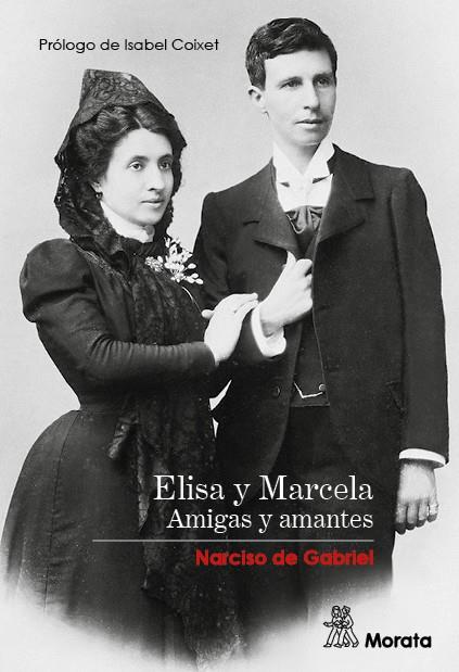 ELISA Y MARCELA. AMIGAS Y AMANTES | 9788471129222 | DE GABRIEL, NARCISO | Llibreria Ombra | Llibreria online de Rubí, Barcelona | Comprar llibres en català i castellà online