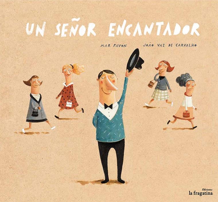 UN SEÑOR ENCANTADOR | 9788416226306 | PAVÓN CORDOBA, MAR | Llibreria Ombra | Llibreria online de Rubí, Barcelona | Comprar llibres en català i castellà online