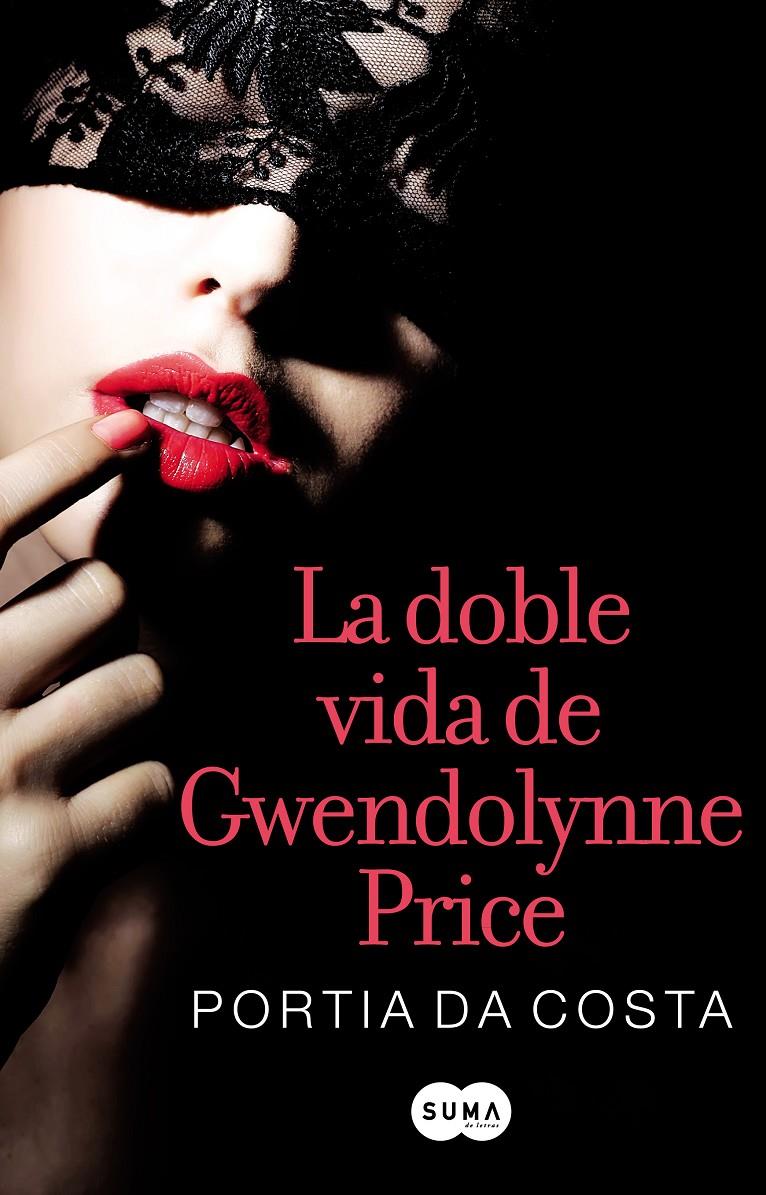 LA DOBLE VIDA DE GWENDOLYNNE PRICE | 9788483654972 | DA COSTA, PORTIA | Llibreria Ombra | Llibreria online de Rubí, Barcelona | Comprar llibres en català i castellà online