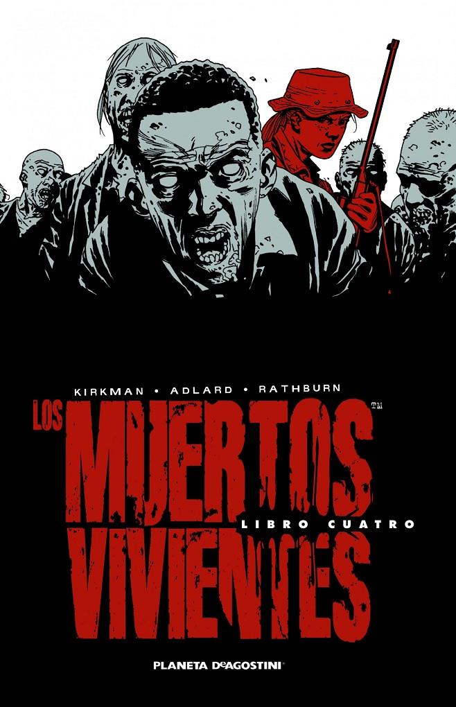 LOS MUERTOS VIVIENTES INTEGRAL 4 | 9788468477695 | ROBERT KIRKMAN/CHARLIE ADLARD/RATHBURN  | Llibreria Ombra | Llibreria online de Rubí, Barcelona | Comprar llibres en català i castellà online