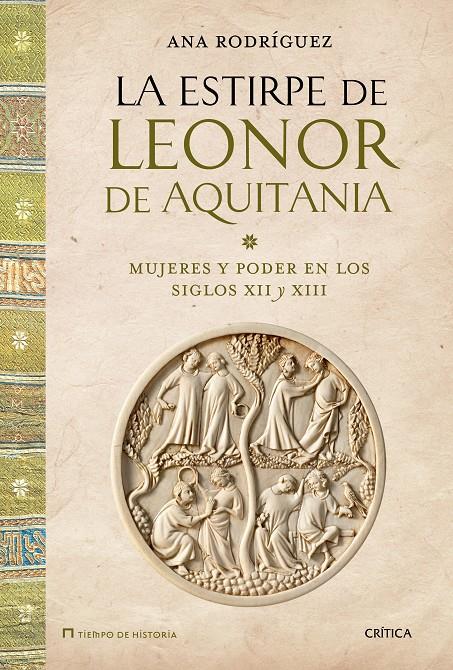 LA ESTIRPE DE LEONOR DE AQUITANIA | 9788498927047 | ANA RODRÍGUEZ LÓPEZ | Llibreria Ombra | Llibreria online de Rubí, Barcelona | Comprar llibres en català i castellà online