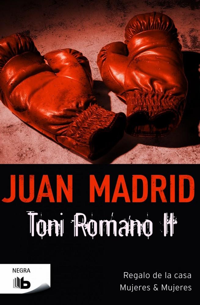 TONI ROMANO II | 9788490701515 | MADRID, JUAN | Llibreria Ombra | Llibreria online de Rubí, Barcelona | Comprar llibres en català i castellà online