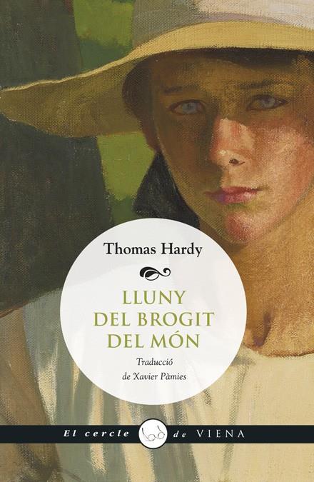 LLUNY DEL BROGIT DEL MÓN | 9788483307212 | THOMAS HARDY | Llibreria Ombra | Llibreria online de Rubí, Barcelona | Comprar llibres en català i castellà online