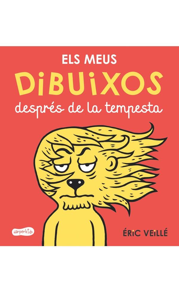 ELS MEUS DIBUIXOS DESPRÉS DE LA TEMPESTA | 9788417222178 | VEILLÉ, ÉRIC | Llibreria Ombra | Llibreria online de Rubí, Barcelona | Comprar llibres en català i castellà online