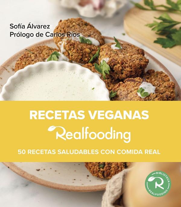 RECETAS VEGANAS REALFOODING | 9788449340093 | ÁLVAREZ, SOFÍA | Llibreria Ombra | Llibreria online de Rubí, Barcelona | Comprar llibres en català i castellà online