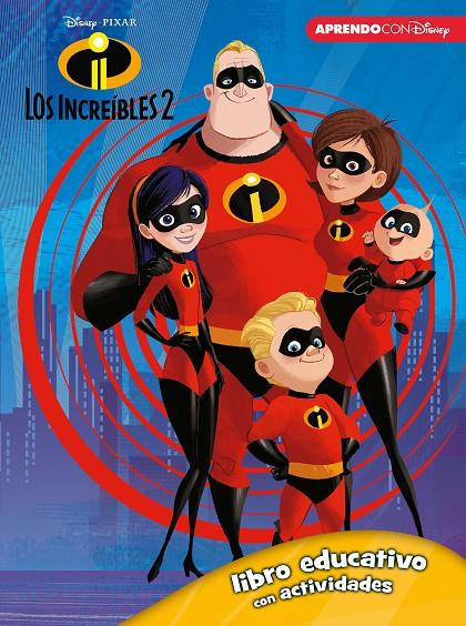 LOS INCREÍBLES 2 (LIBRO EDUCATIVO DISNEY CON ACTIVIDADES) | 9788416931743 | DISNEY, | Llibreria Ombra | Llibreria online de Rubí, Barcelona | Comprar llibres en català i castellà online