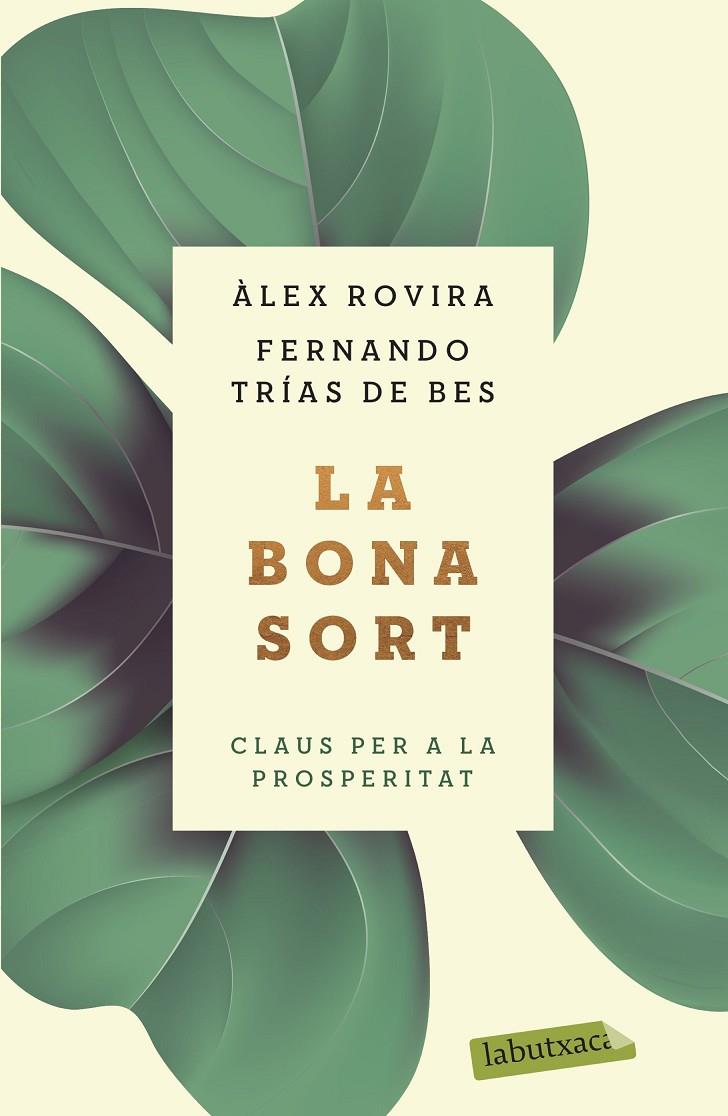 LA BONA SORT | 9788417423384 | TRÍAS DE BES, FERNANDO/ROVIRA, ÁLEX | Llibreria Ombra | Llibreria online de Rubí, Barcelona | Comprar llibres en català i castellà online