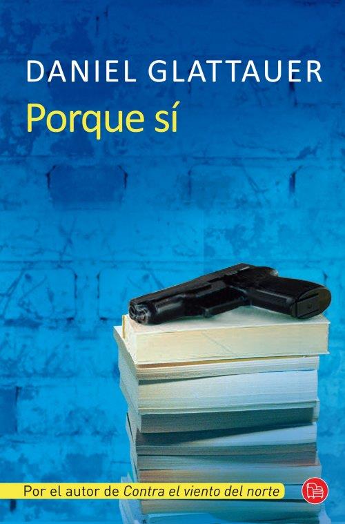 PORQUE SÍ | 9788466327237 | DANIEL GLATTAUER | Llibreria Ombra | Llibreria online de Rubí, Barcelona | Comprar llibres en català i castellà online