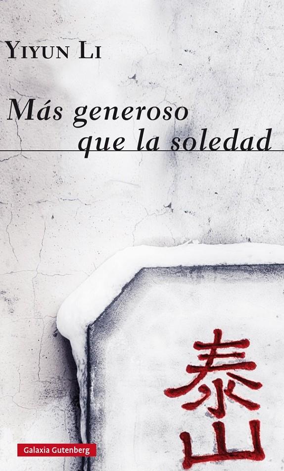 MÁS GENEROSO QUE LA SOLEDAD | 9788416495481 | LI, YIYUN | Llibreria Ombra | Llibreria online de Rubí, Barcelona | Comprar llibres en català i castellà online