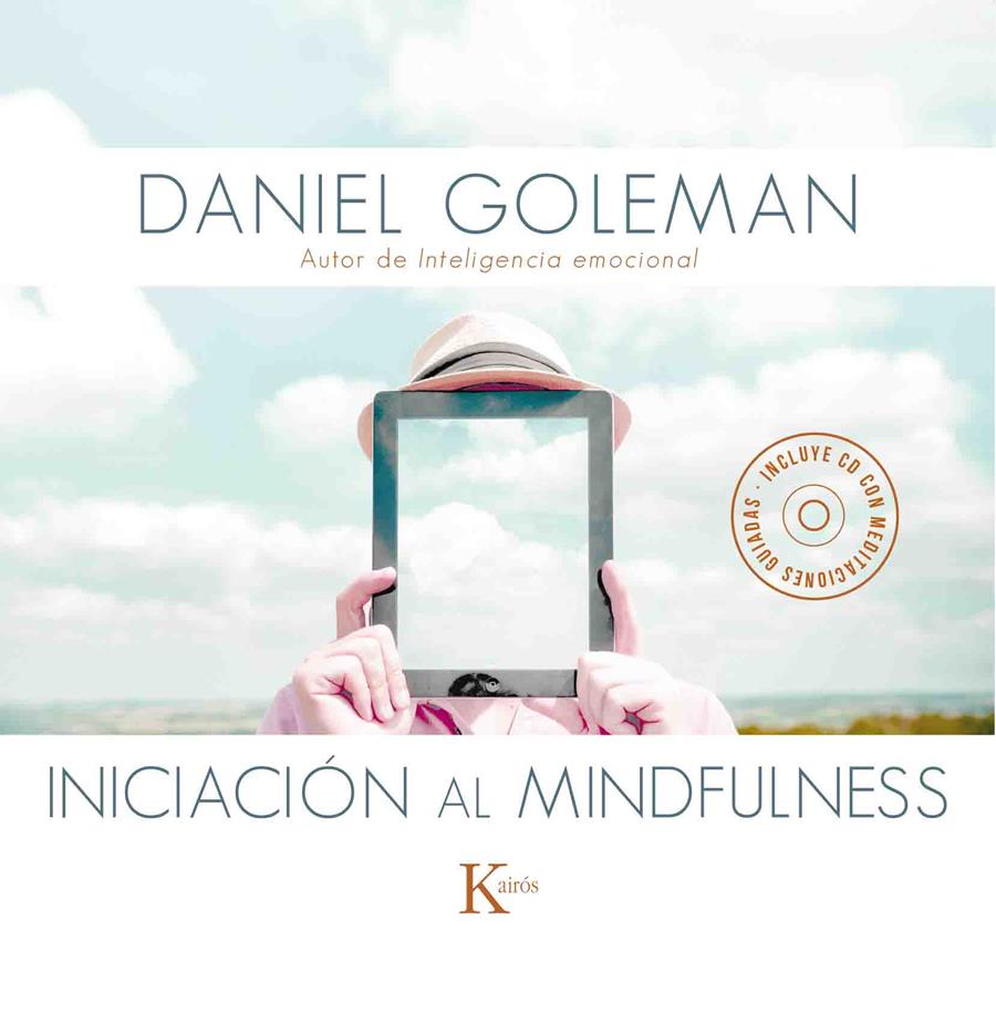 INICIACIÓN AL MINDFULNESS | 9788499884646 | GOLEMAN, DANIEL | Llibreria Ombra | Llibreria online de Rubí, Barcelona | Comprar llibres en català i castellà online