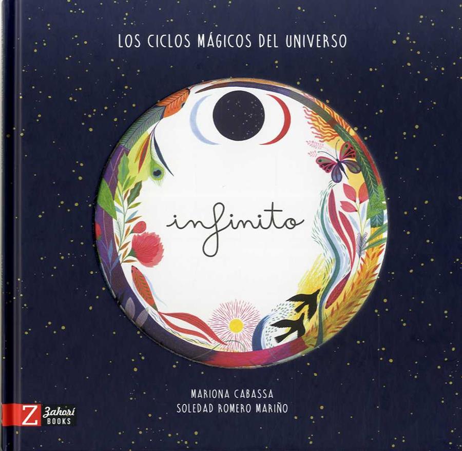 INFINITO | 9788417374501 | ROMERO MARIÑO, SOLEDAD / CABASSA, MARIONA | Llibreria Ombra | Llibreria online de Rubí, Barcelona | Comprar llibres en català i castellà online