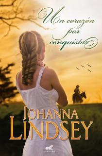 UN CORAZÓN POR CONQUISTAR | 9788415420736 | JOHANNA LINDSEY | Llibreria Ombra | Llibreria online de Rubí, Barcelona | Comprar llibres en català i castellà online