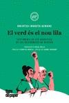 EL VERD ÉS EL NOU LILA | 9788416855520 | IRURETA, ONINTZA | Llibreria Ombra | Llibreria online de Rubí, Barcelona | Comprar llibres en català i castellà online