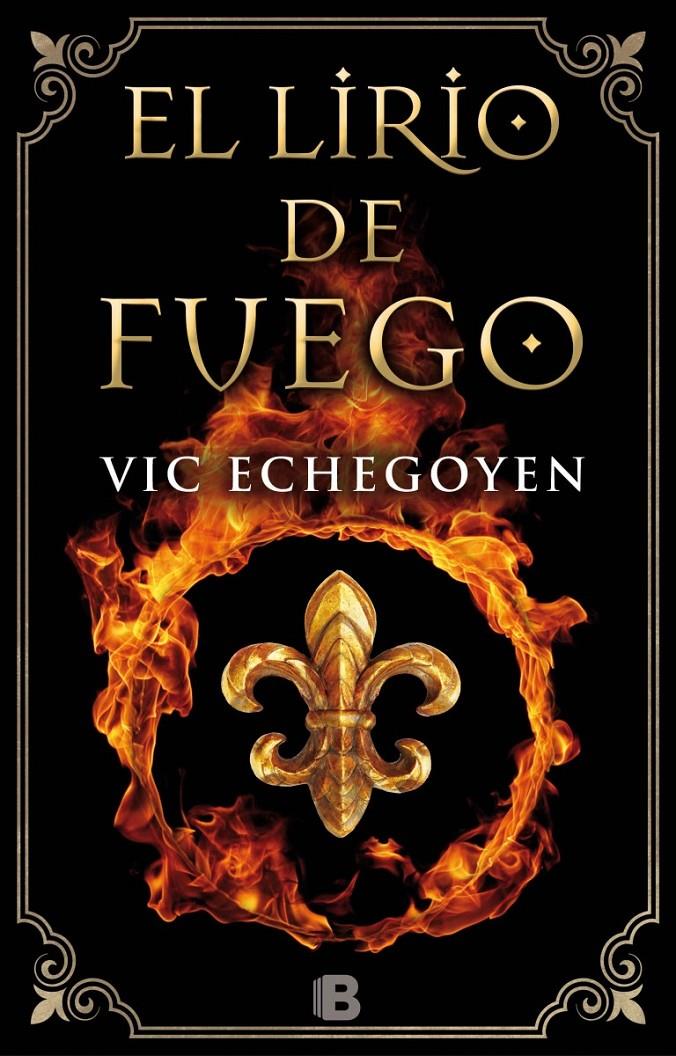 EL LIRIO DE FUEGO | 9788466659826 | ECHEGOYEN, VIC | Llibreria Ombra | Llibreria online de Rubí, Barcelona | Comprar llibres en català i castellà online