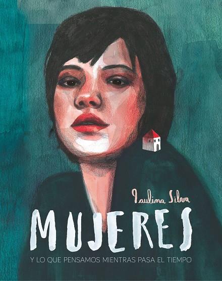 MUJERES | 9788417858605 | SILVA CHALA, PAULINA | Llibreria Ombra | Llibreria online de Rubí, Barcelona | Comprar llibres en català i castellà online