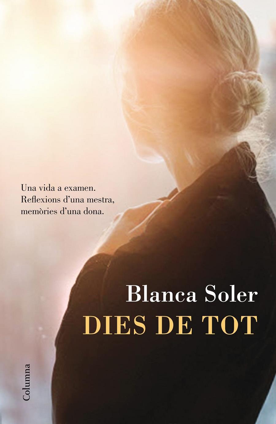 DIES DE TOT | 9788466420396 | BLANCA SOLER | Llibreria Ombra | Llibreria online de Rubí, Barcelona | Comprar llibres en català i castellà online