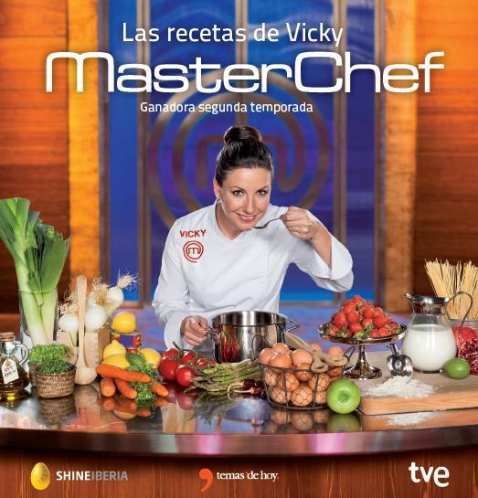 LAS RECETAS DE VICKY | 9788499984193 | CR TVE/MASTERCHEF | Llibreria Ombra | Llibreria online de Rubí, Barcelona | Comprar llibres en català i castellà online