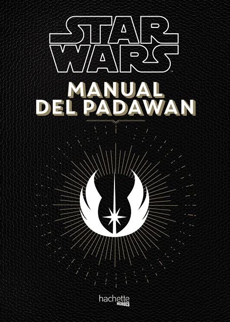 MANUAL DEL PADAWAN | 9788416857111 | BEAUJOUAN, NICOLAS/TOUBOUL, PHILIPPE | Llibreria Ombra | Llibreria online de Rubí, Barcelona | Comprar llibres en català i castellà online