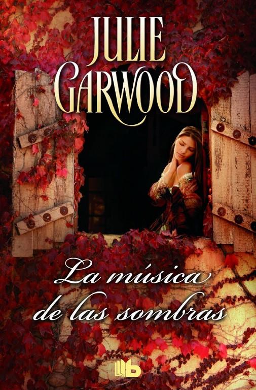 LA MÚSICA DE LAS SOMBRAS | 9788490703014 | GARWOOD, JULIE | Llibreria Ombra | Llibreria online de Rubí, Barcelona | Comprar llibres en català i castellà online