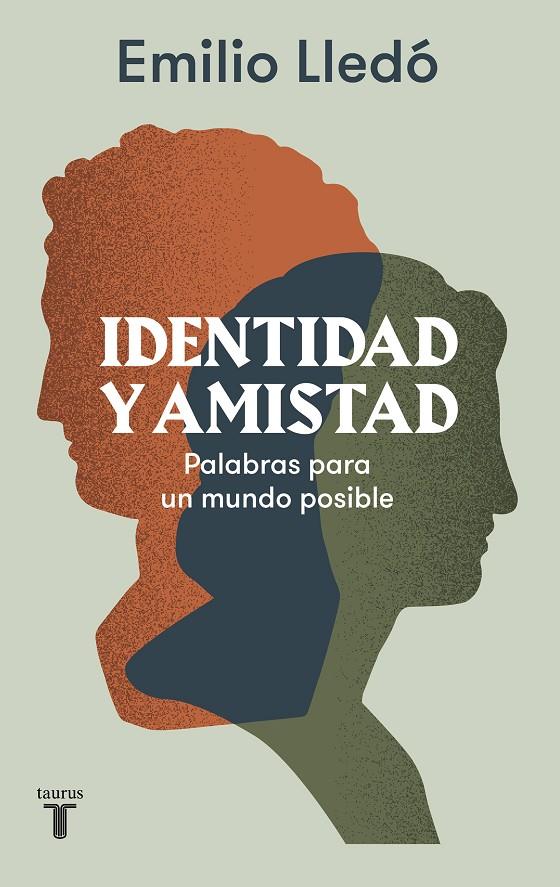 IDENTIDAD Y AMISTAD | 9788430624515 | LLEDÓ, EMILIO | Llibreria Ombra | Llibreria online de Rubí, Barcelona | Comprar llibres en català i castellà online