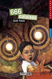 666 CALAIXOS | 9788448931025 | FOLCK, JORDI | Llibreria Ombra | Llibreria online de Rubí, Barcelona | Comprar llibres en català i castellà online