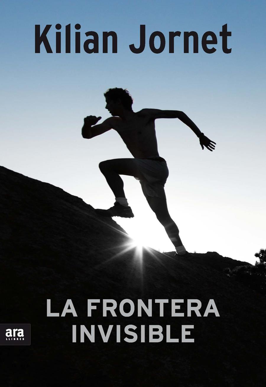 LA FRONTERA INVISIBLE (EDICIO DE LUXE EN CATALA) | 9788416154111 | KILIAN JORNET | Llibreria Ombra | Llibreria online de Rubí, Barcelona | Comprar llibres en català i castellà online