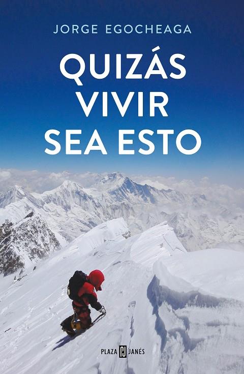 QUIZÁS VIVIR SEA ESTO | 9788401025211 | EGOCHEAGA RODRÍGUEZ, JORGE | Llibreria Ombra | Llibreria online de Rubí, Barcelona | Comprar llibres en català i castellà online