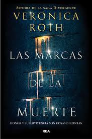 LAS MARCAS DE LA MUERTE | 9788427211582 | ROTH , VERONICA | Llibreria Ombra | Llibreria online de Rubí, Barcelona | Comprar llibres en català i castellà online