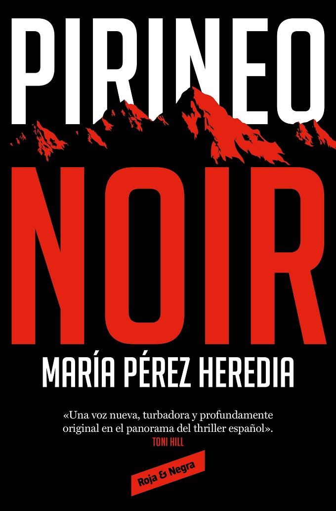 PIRINEO NOIR | 9788418052897 | PÉREZ HEREDIA, MARÍA | Llibreria Ombra | Llibreria online de Rubí, Barcelona | Comprar llibres en català i castellà online