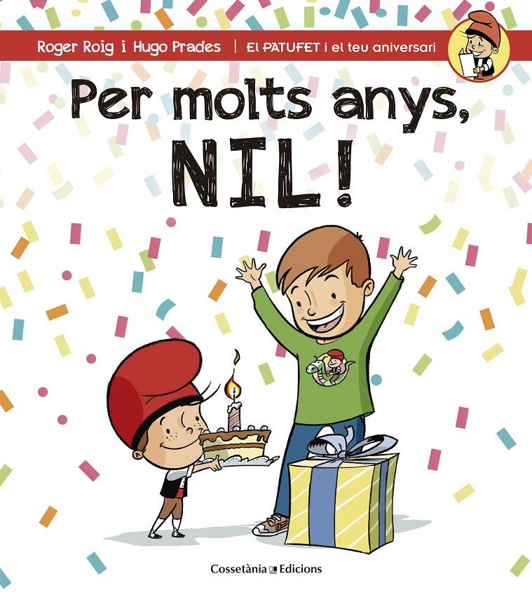 PER MOLTS ANYS, NIL! | 9788490344354 | ROIG CÉSAR, ROGER | Llibreria Ombra | Llibreria online de Rubí, Barcelona | Comprar llibres en català i castellà online