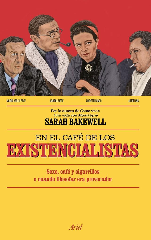 EN EL CAFÉ DE LOS EXISTENCIALISTAS | 9788434423992 | SARAH BAKEWELL | Llibreria Ombra | Llibreria online de Rubí, Barcelona | Comprar llibres en català i castellà online