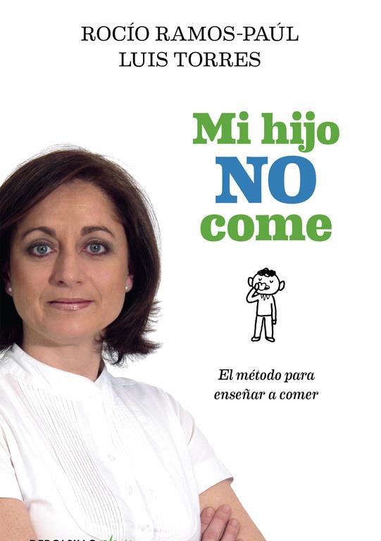 MI HIJO NO COME | 9788490625606 | RAMOS-PAÚL,ROCÍO | Llibreria Ombra | Llibreria online de Rubí, Barcelona | Comprar llibres en català i castellà online