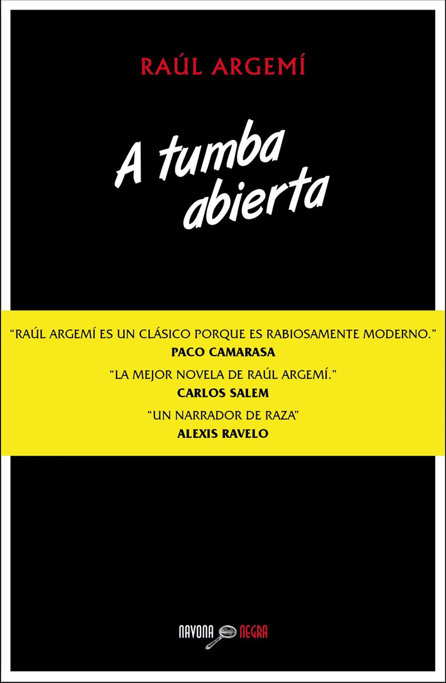 A TUMBA ABIERTA | 9788416259199 | ARGEMÍ, RAÚL | Llibreria Ombra | Llibreria online de Rubí, Barcelona | Comprar llibres en català i castellà online