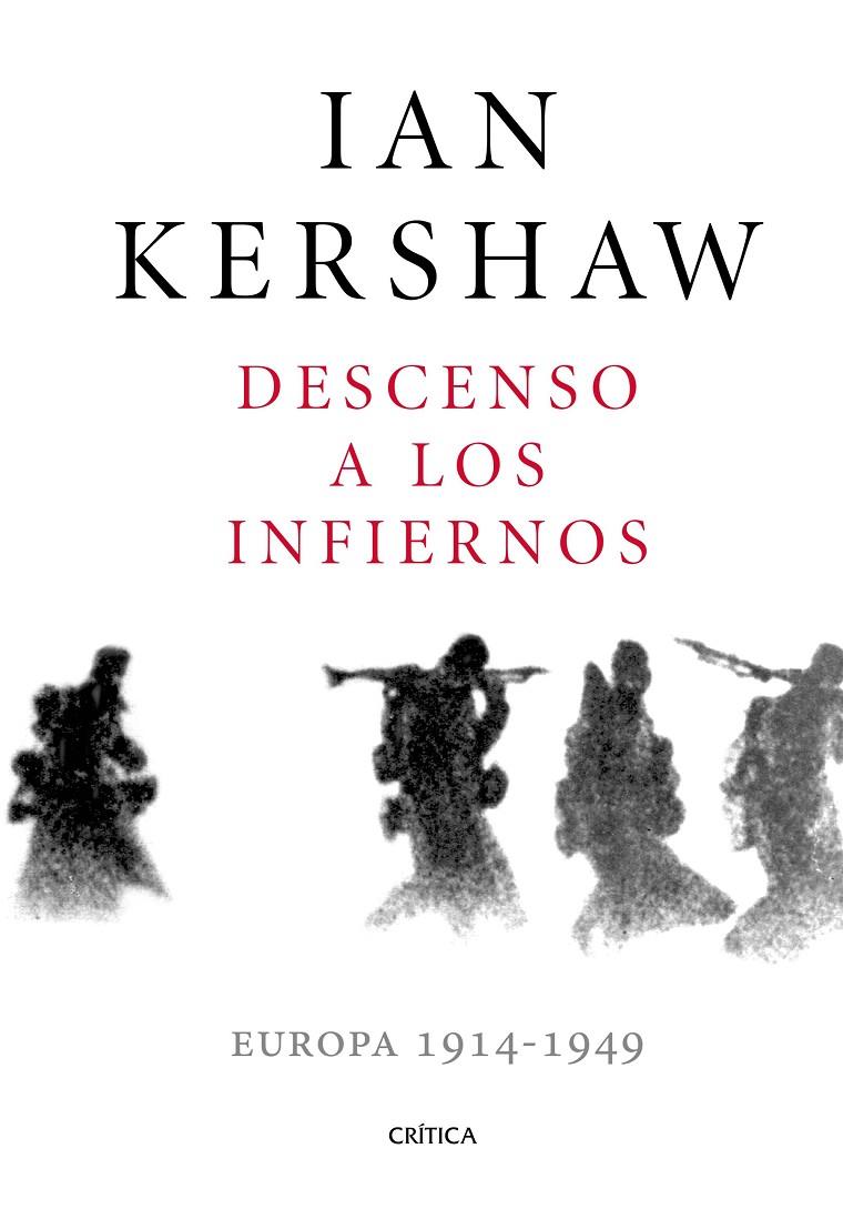 DESCENSO A LOS INFIERNOS | 9788491990215 | KERSHAW, IAN | Llibreria Ombra | Llibreria online de Rubí, Barcelona | Comprar llibres en català i castellà online