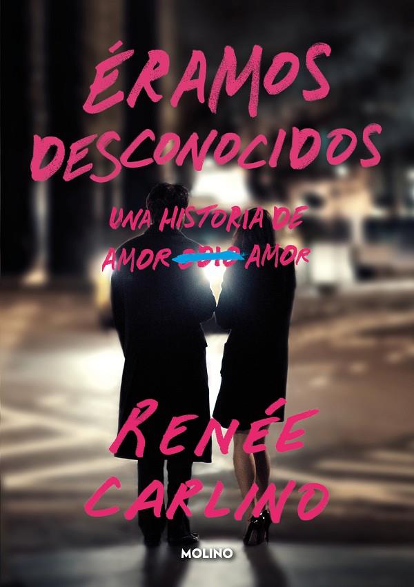 ÉRAMOS DESCONOCIDOS | 9788427241176 | CARLINO, RENÉE | Llibreria Ombra | Llibreria online de Rubí, Barcelona | Comprar llibres en català i castellà online