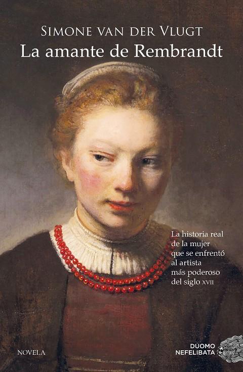 LA AMANTE DE REMBRANDT | 9788417761929 | VAN DER VLUGT, SIMONE | Llibreria Ombra | Llibreria online de Rubí, Barcelona | Comprar llibres en català i castellà online