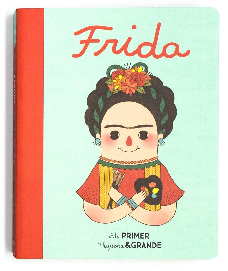 MI PRIMER PEQUEÑA & G. FRIDA | 9788490654590 | SÁNCHEZ VEGARA, Mª ISABEL | Llibreria Ombra | Llibreria online de Rubí, Barcelona | Comprar llibres en català i castellà online