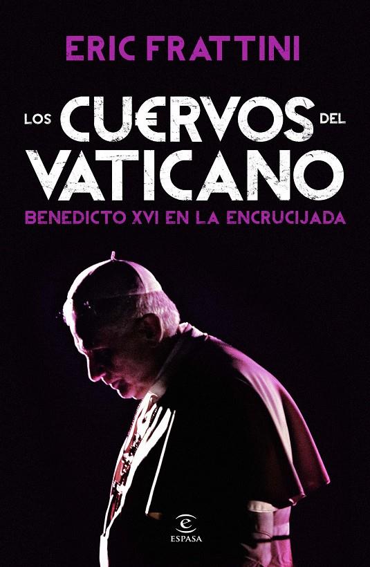 LOS CUERVOS DEL VATICANO | 9788467009392 | ERIC FRATTINI | Llibreria Ombra | Llibreria online de Rubí, Barcelona | Comprar llibres en català i castellà online