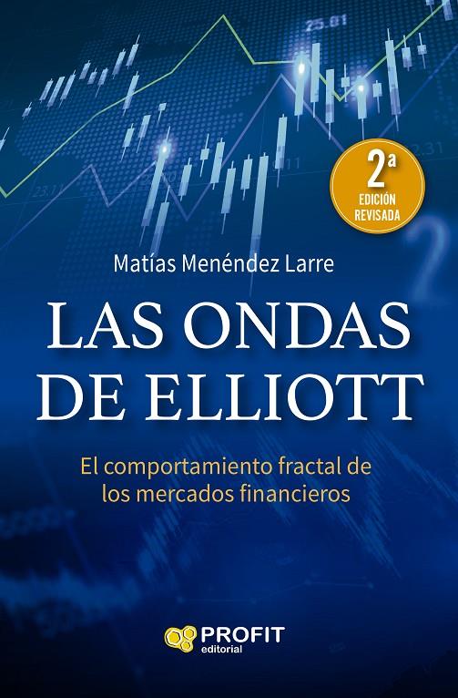 LAS ONDAS DE ELLIOTT NE | 9788419212009 | MENÉNDEZ LARRE, MATÍAS | Llibreria Ombra | Llibreria online de Rubí, Barcelona | Comprar llibres en català i castellà online