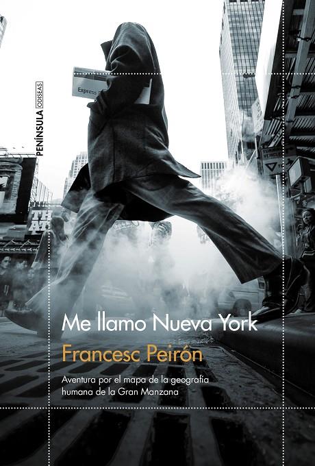 ME LLAMO NUEVA YORK | 9788499427744 | PEIRÓN, FRANCESC | Llibreria Ombra | Llibreria online de Rubí, Barcelona | Comprar llibres en català i castellà online