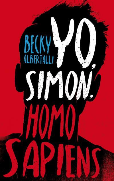 YO, SIMON, HOMO SAPIENS | 9788496886582 | ALBERTALLI, BECKY | Llibreria Ombra | Llibreria online de Rubí, Barcelona | Comprar llibres en català i castellà online