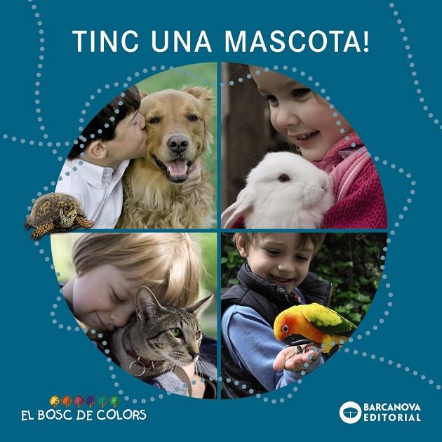 TINC UNA MASCOTA! | 9788448932732 | BALDÓ, ESTEL/GIL, ROSA/SOLIVA, MARIA | Llibreria Ombra | Llibreria online de Rubí, Barcelona | Comprar llibres en català i castellà online