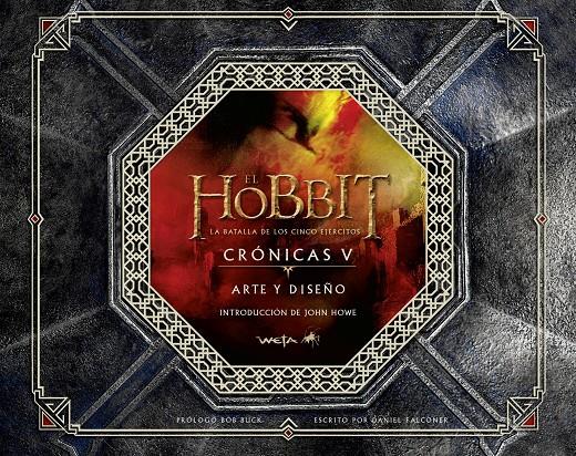 EL HOBBIT: LA BATALLA DE LOS CINCO EJÉRCITOS. CRÓNICAS V. ARTE Y DISEÑO | 9788445002223 | DANIEL FALCONER | Llibreria Ombra | Llibreria online de Rubí, Barcelona | Comprar llibres en català i castellà online