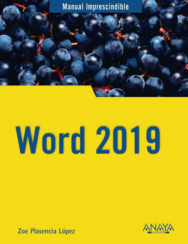 WORD 2019 | 9788441541146 | PLASENCIA LÓPEZ, ZOE | Llibreria Ombra | Llibreria online de Rubí, Barcelona | Comprar llibres en català i castellà online