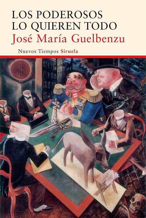 LOS PODEROSOS LO QUIEREN TODO | 9788416396719 | GUELBENZU, JOSÉ MARÍA | Llibreria Ombra | Llibreria online de Rubí, Barcelona | Comprar llibres en català i castellà online