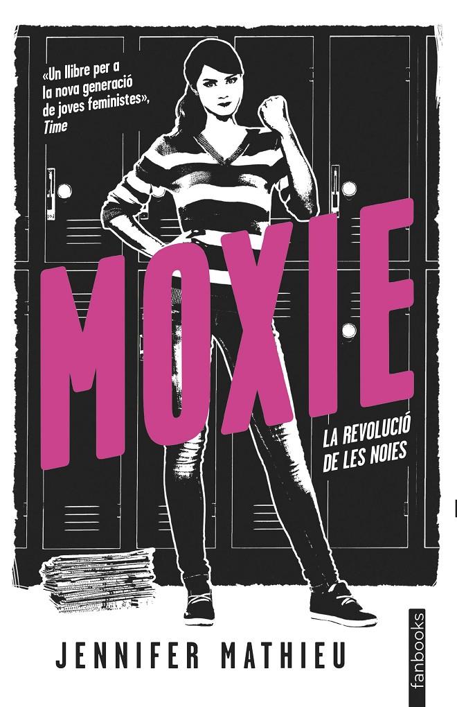 MOXIE | 9788416716890 | MATHIEU, JENNIFER | Llibreria Ombra | Llibreria online de Rubí, Barcelona | Comprar llibres en català i castellà online