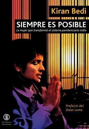 SIEMPRE ES POSIBLE | 9788493784324 | BEDI, KIRAN | Llibreria Ombra | Llibreria online de Rubí, Barcelona | Comprar llibres en català i castellà online